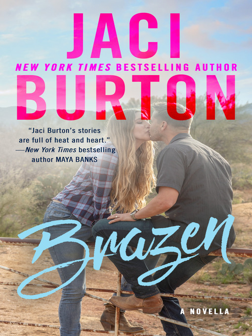 Title details for Brazen by Jaci Burton - Available